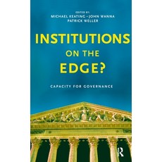 (영문도서)Institutions on the Edge?: Capacity for Governance Hardcover, Routledge, English, 9780367718473 Routledge, English, 9780367718473