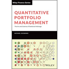 Quantitative Portfolio Management:The Art and Science of Statistical Arbitrage, Wiley, English, 9781119821328