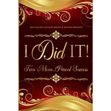 (英文圖書)I Did It! Teen Mom...Parent Success 平裝版, Pa-Pro-VI Publishing, 英文