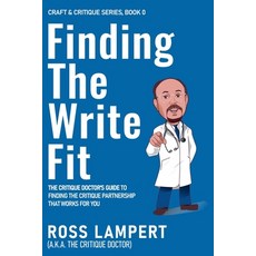 (영문도서)Finding the Write Fit Paperback, Ross Lampert, A.K.A. the Cr..., English, 9798998973741