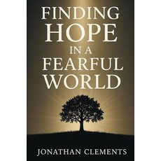 (영문도서)The Future of Faith: From Fear and Death to Life and Unity: By.Jonathan Clements Paperback, Independently Published, English, 9798266712171