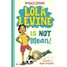 Lola Levine Is Not Mean!:, Little, Brown Books for Youn..