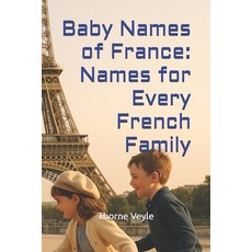 (英文圖書)Baby Names of France: Names for Every French Family 平裝版, Independently Published, 英文
