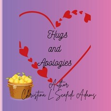 (영문도서)Hugs And Apologies Paperback, Independently Published, English, 9798287486914