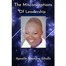 (영문도서) The Misconceptions of Leadership Paperback, Kiras Publishing, English, 9798887576800