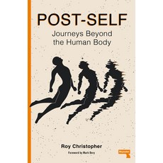 (영문도서)Post-Self: Journeys Beyond the Human Body Paperback, Repeater, English, 9781913462949