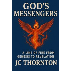 (英文圖書)GOD's MESSENGERS: A Line of Fire from Genesis to Revelation 平裝版, Independently Published, 英文
