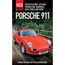 (영문도서) Porsche 911 Red Book 3rd Edition: Specifications Options Production Numbers ... Paperback, Motorbooks International, English, 9780760347607