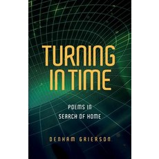 Turning in Time: Poems in Search of Home Paperback, Freedom Publishing Books