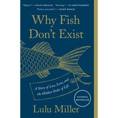 Why Fish Don't Exist: A Story of Loss Love and the Hidden Order of Life Paperback, Simon & Schuster