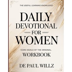 (영문도서)The Useful Learning Knowledge Daily Devotional For Women: Core Ideals of the ori... Paperback, Independently Published, English, 9798241881755