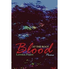 (英文圖書)Blood at the Root 平裝版, Finishing Line Press, 英文