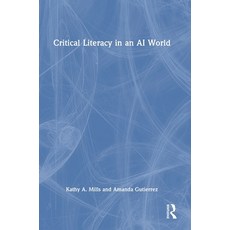(外文書)Critical Literacy in an AI World Hardcover, Routledge, English