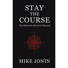 (英文圖書)Stay the Course: The Balanitis Survival Manual 平裝版, Independently Published, 英文