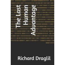 (英文圖書)The Last Human Advantage 平裝版, Independently Published, 英文