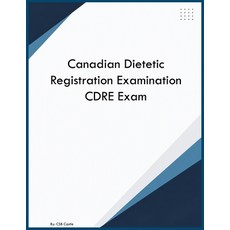 (영문도서)Canadian Dietetic Registration Examination CDRE Exam Paperback, Canada Learning Educational..., English, 9798256211448