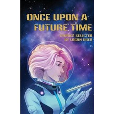 (영문도서) Once Upon a Future Time Paperback, Brothers Uber, English, 9781943933020