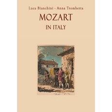 (영문도서) Mozart in Italy Paperback, Youcanprint, English, 9791222782720