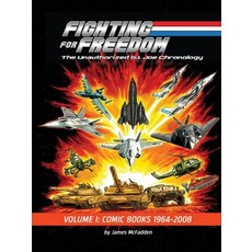 (英文圖書)Fighting for Freedom: The Unauthorized G.I. Joe Chronology - Volume One - Comic... 平裝版, BearManor Media, 英文