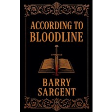 (英文圖書)According to Bloodline 平裝版, Sargent House Publishing, 英文