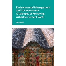 (英文圖書)Environmental Management and Socioeconomic Challenges of Removing Asbestos-Cemen... 精裝版, CRC Press, 英文