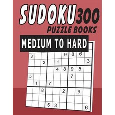 (영문도서) Sudoku Puzzle Books Medium To Hard 300 Paperback, Independently Published, English, 9781983158391