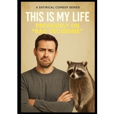 (英文圖書)This Is My Life: Previously on "Bad Decisions" 平裝版, Independently Published, 英文