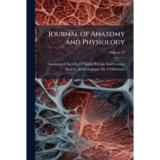 (영문도서)Journal of Anatomy and Physiology; Volume 22 Paperback, Nabu Press, English, 9781145372276