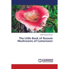 (英文圖書)The Little Book of Russula Mushrooms of Camerooon 平裝版, LAP Lambert Academic Publis..., 英文