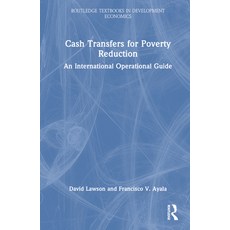 (영문도서) Cash Transfers for Poverty Reduction: An International Operational Guide Hardcover, Routledge, English, 9781138222694