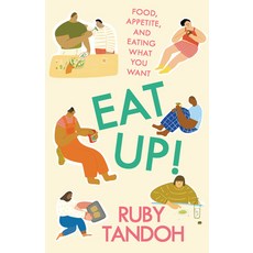 (영문도서) Eat Up: Food Appetite and Eating What You Want Paperback, Vintage, English, 9780593466810