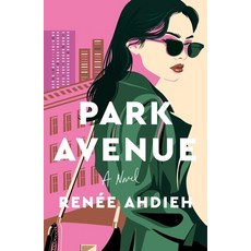(영문도서)Park Avenue Paperback, Flatiron Books, English, 9781250897978