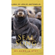(外文書)Seal Song: My name is Stet Hardcover, Palmetto Publishing, English