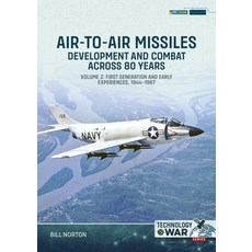 (영문도서)Air-To-Air Missiles Volume 2: Development and Combat Across 80 Years. First Gene... Paperback, Helion & Company, English, 9781804518748