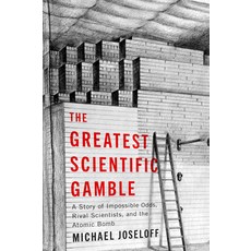 (영문도서)The Greatest Scientific Gamble: A Story of Impossible Odds Rival Scientists an... Hardcover, Michigan State University P..., English, 9781611865608