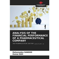 (영문도서) Analysis of the Financial Performance of a Pharmaceutical Company Paperback, Our Knowledge Publishing, English, 9786207444588