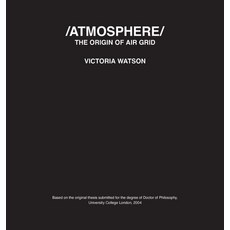 (영문도서)/ATMOSPHERE/ The Origin of Air Grid Hardcover, Doctor Watson Architecture, English, 9781838018054