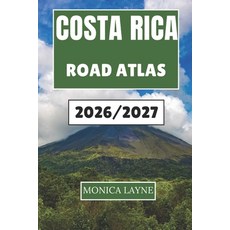 (英文圖書)Costa Rica Road Atlas 2026-2027: An Inspiring Journey Through the Landscapes To... 平裝版, Independently Published, 英文