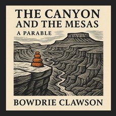 (영문도서)The Canyon and the Mesas: A Parable Paperback, Independently Published, English, 9798266393981