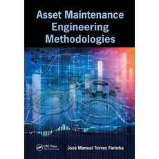 (영문도서) Asset Maintenance Engineering Methodologies Paperback, CRC Press, English, 9780367571764