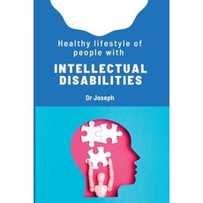 (영문도서) Healthy lifestyle of people with intellectual disabilities Paperback, Khaleel, English, 9781805282907