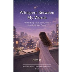 (英文圖書)Whispers Between My Words Unfolding Love Loss and the Light We Carry 平裝版, Bookleaf Publishing, 英文
