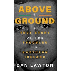 (영문도서) Above the Ground Hardcover, Wildblue Press, English, 9781960332264