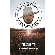 (영문도서) Ycah #1: You Country As Hell Paperback, Carlosyoung, English, 9780578370668