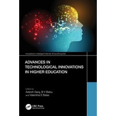 (영문도서)Advances in Technological Innovations in Higher Education: Theory and Practices Paperback, CRC Press, English, 9781032453811