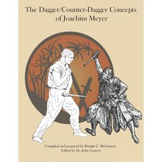 (영문도서) The Dagger/Counter Dagger Concepts of Joachim Meyer Paperback, Independently Published, English, 9798839052406