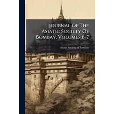 (영문도서)Journal Of The Asiatic Society Of Bombay Volumes 6-7 Paperback, Nabu Press, English, 9781271481354