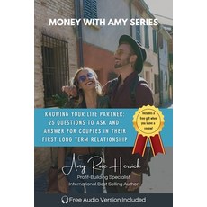 (영문도서) Knowing Your Life Partner: 25 Questions to Ask and Answer Paperback, Amy Rose Herrick, English, 9781960427014