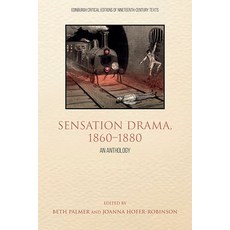 Sensation Drama 18601880: An Anthology Hardcover, Edinburgh University Press