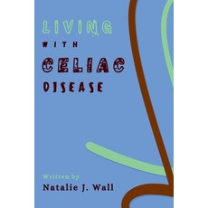 (英文圖書)Living with Celiac Disease: A Step by Step for Recovery and Management Plan 平裝版, Independently Published, 英文
